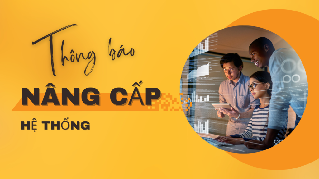 Thông báo nâng cấp hệ thống